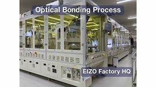 Inside EIZO's Optical Bonding Line - Quality from Japan
