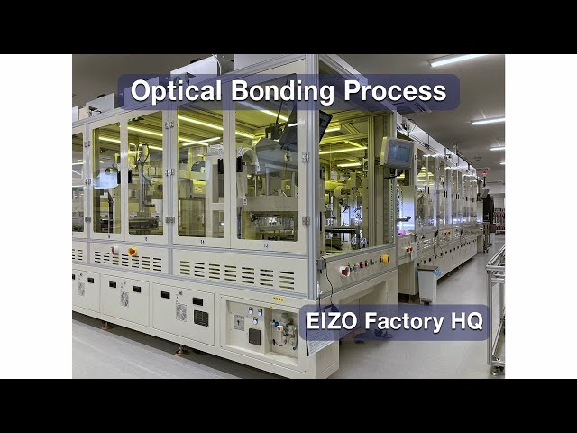 Inside EIZO's Optical Bonding Line - Quality from Japan