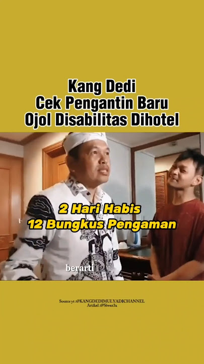 Kang Dedi Ke hotel cek pengantin baru ojol disabilitas #kdm #ojol #shortvideo