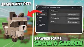 Grow A Garden🌶️ Script | New Update, Pet Spawner, Auto Farm & More! (NO KEY)