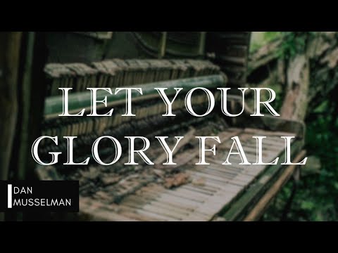 let-your-glory-fall-|-kari-jobe,-the-garden.-instrumental-piano-cover.