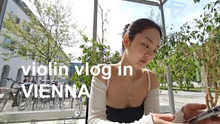violin vlog in vienna | typical days as a music student