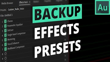How to Backup Effects Rack Presets in Adobe Audition