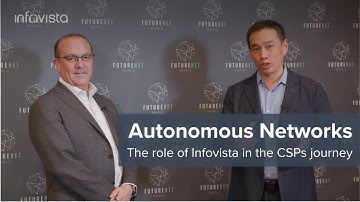 Autonomous Networks: The role of Infovista in the CSPs journey