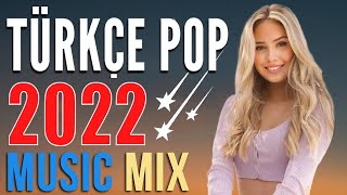 Remix Şarkılar Türkçe Pop 2022 & Yeni Hareketli Pop Müzik Mix & Türkçe Pop 2022