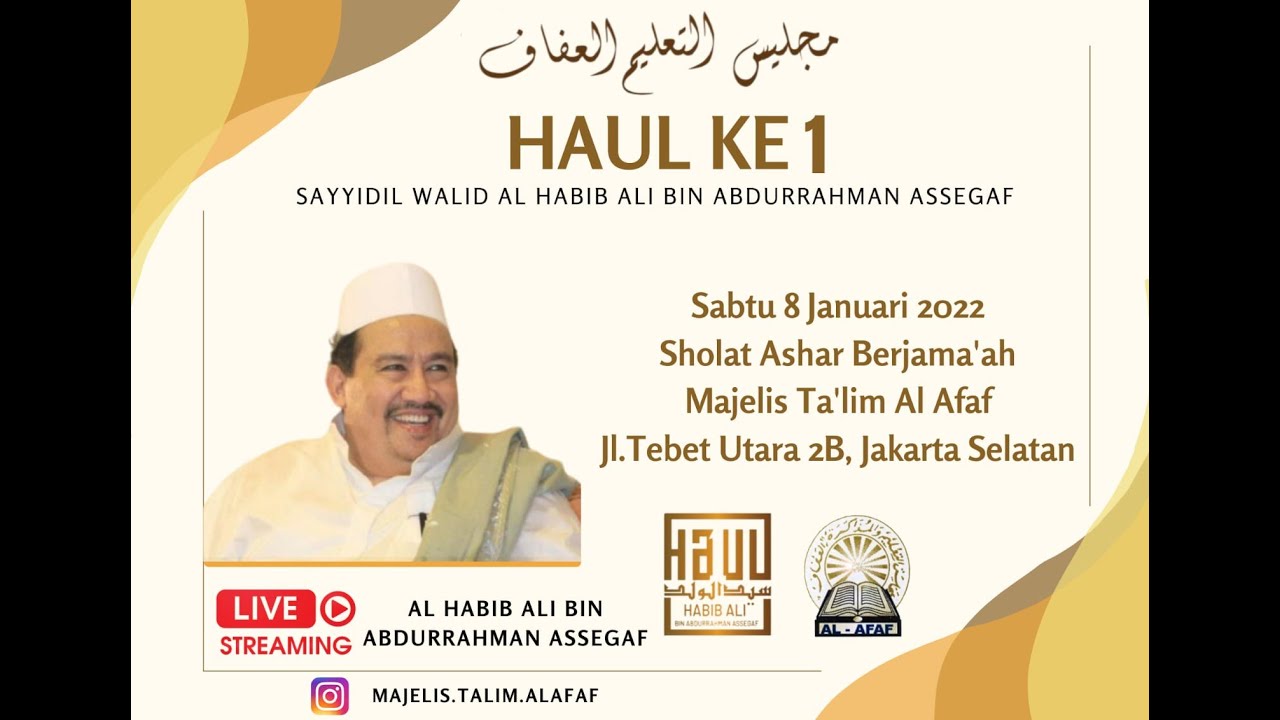 🔴LIVE MAJLIS TA'LIM AL AFAF HAUL KE 1 SAYYIDIL WALID AL HABIB ALI BIN ABDURAHMAN ASSEGAF