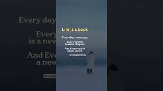 Life Is A Book newchapter motivation everyday life book viral shorts ytshorts
