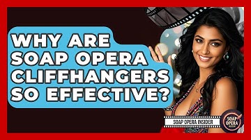 Why Are Soap Opera Cliffhangers So Effective? - Soap Opera Insider