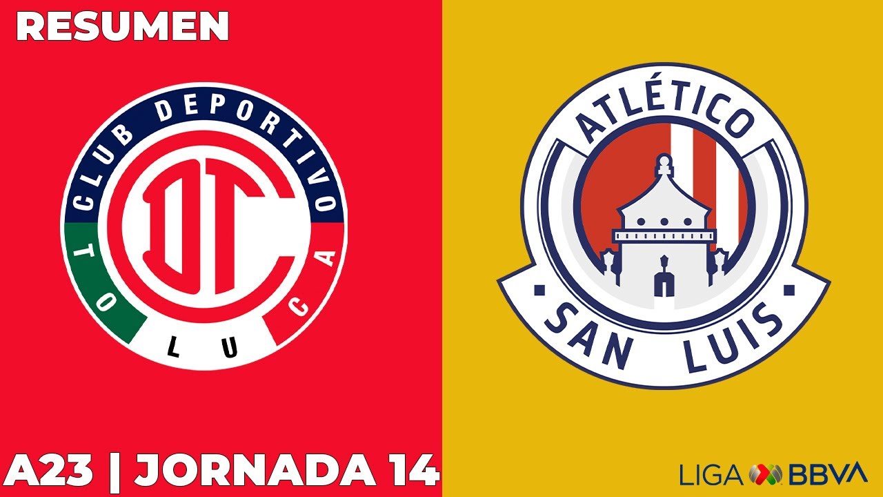 Resumen y Goles | Toluca vs San Luis | Liga BBVA MX | Apertura 2023 ...