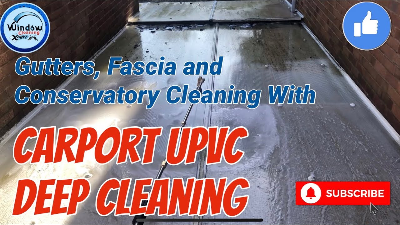 Gutters, Fascia and Conservatory Cleaning job with a Carport Upvc Deep clean - Pressure washing