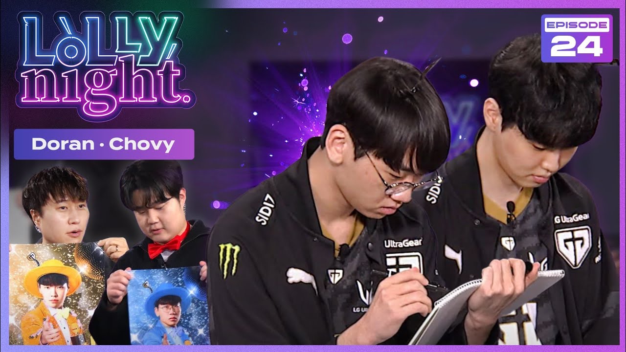 [롤리나잇] #Ep.24 진진자라 슈퍼스타 (feat. Doran, Chovy)
