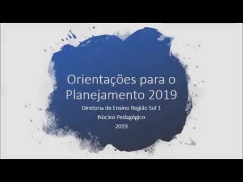Planejamento 2019  - Diretoria de Ensino Sul 1 - Ensino Fundamental dos Anos Finais e Ensino Médio