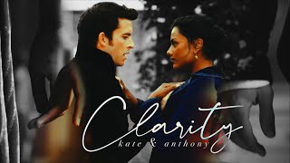 kate & anthony | clarity [for @DognissEverdeen26 ]