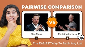 Pairwise Comparison: Explanation, Examples, Free Tools, Best Practice