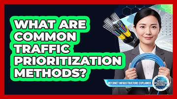 What Are Common Traffic Prioritization Methods?