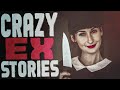 26 True Crazy Horrifying Ex Scary Stories | Compilation