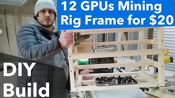 12 GPU Mining Rig Frame for $20 - Build Yourself in 30 minute! ETH open air mining case