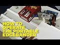 How to Operate the Portable Edgebander | Maksiwa Tips #06