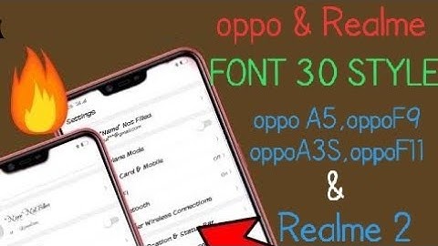Font change 30 style  oppo A5, Oppo f9, oppo a3s ,oppo f11  & Realme 2 ,realme2 oppo font change