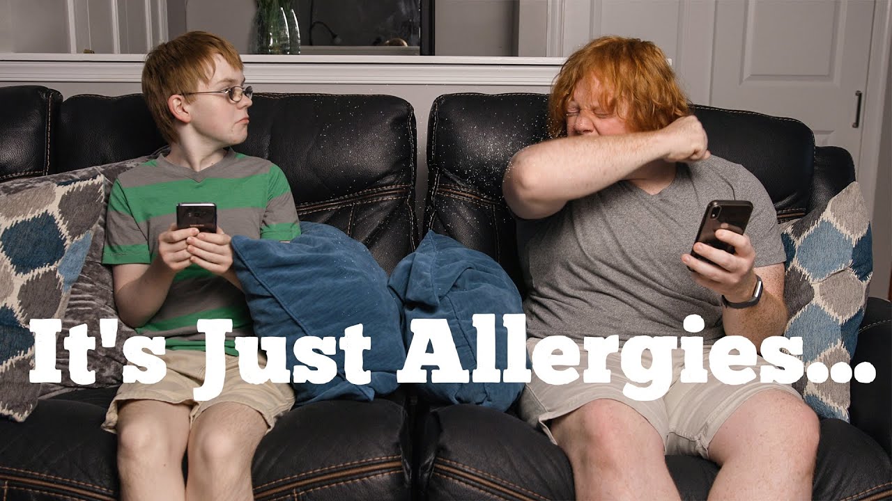 It's Just Allergies... - YouTube
