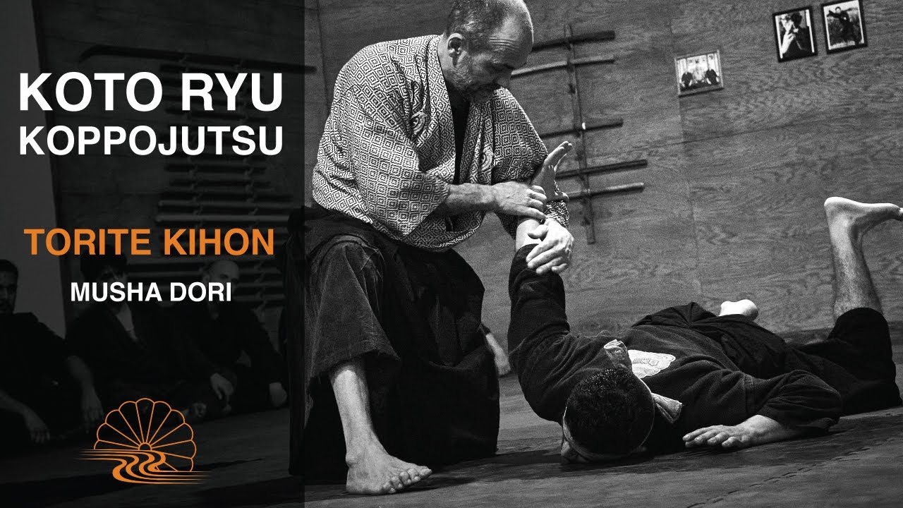 Musha Dori 武者捕, Koto Ryu Koppojutsu Torite Kihon - YouTube