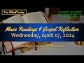Todays catholic mass readings  gospel reflection  wednesday april 17 2024