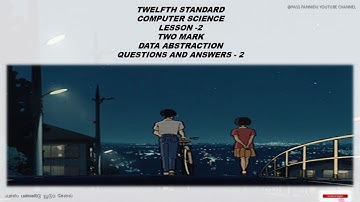 12 COMPUTER SCIENCE ENGLISH MEDIUM TWO MARK QUESTION ANSWER -3 VIDEO CHAPTER-2 FUNCTIONS