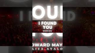 I Found You by Edward Maya, Avalok,Eliza (9/16)