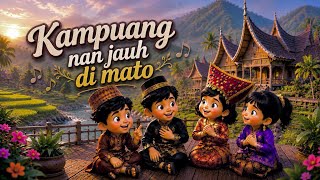 Kampuang Nan Jauh di Mato 🎶 | Lagu Daerah Sumatera Barat | Lagu Minang Anak-anak