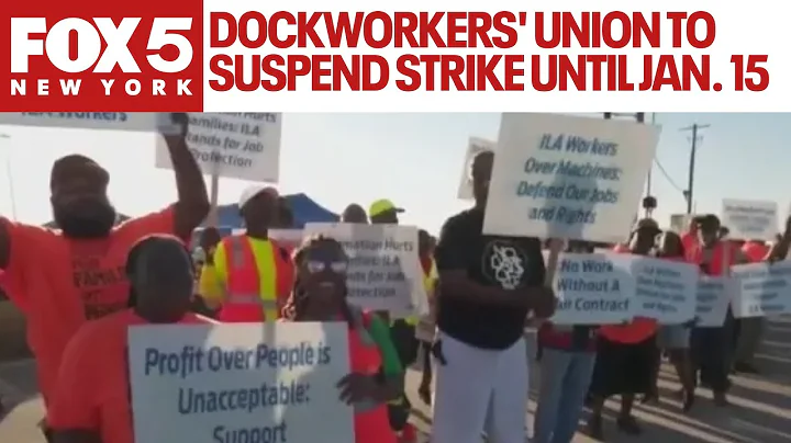 Dockworkers' union to suspend strike until Jan. 15