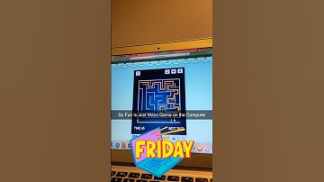 So Fun is Just Maze Game on the Computer