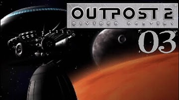 SB Plays Outpost 2 03 - Critical Research