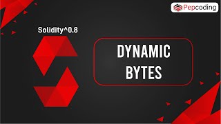 Dynamic Bytes | Blockchain | Solidity ^0.8 in Hindi