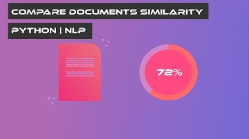 Compare documents similarity using Python | NLP