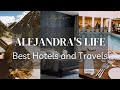 Alejandras life best hotels and travel reviews compilation