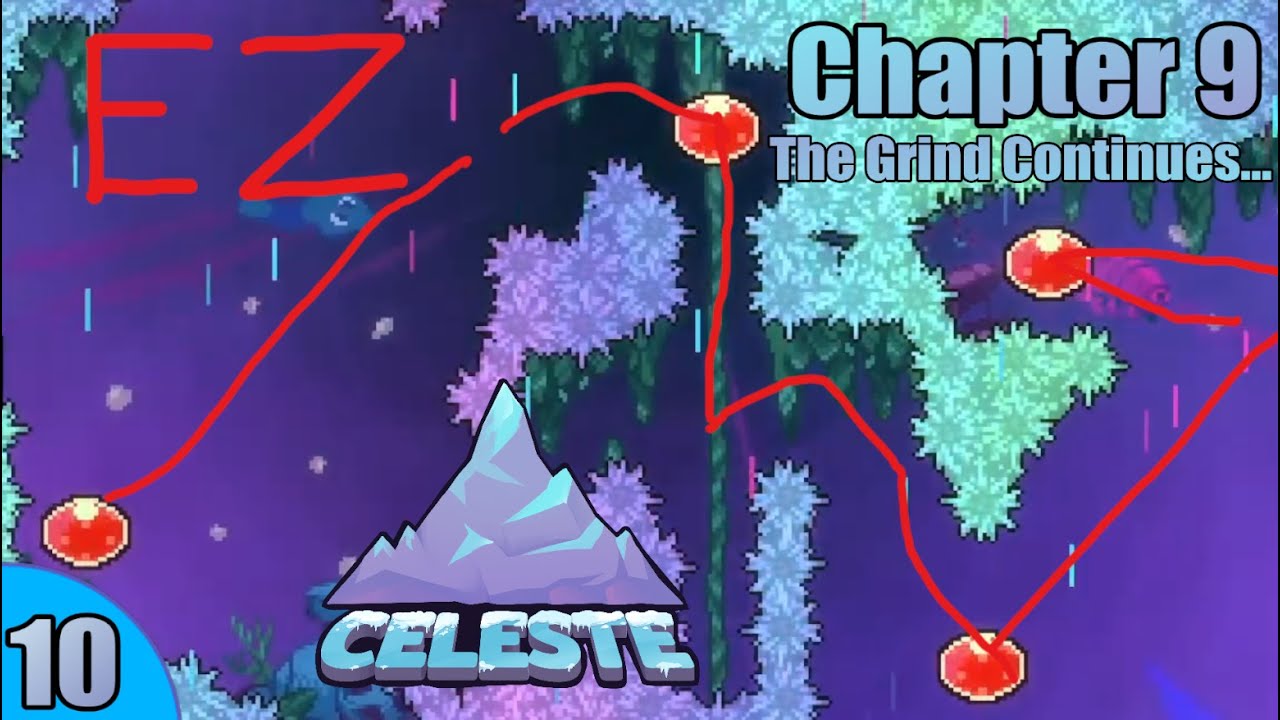 Chapter 9 is BRUTAL! | Celeste Playthrough! (Part 10) - YouTube