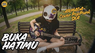 Download Lagu Bikin Kaget! ARMADA - BUKA HATIMU Versi POP PUNK SKA #poppunk #cover #armadaband MP3