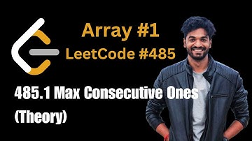 485.1 Max Consecutive Ones (Theory) | #1 | Arrays Playlist | #leetcode #array #dsa #interview