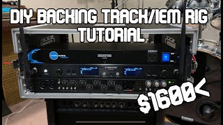 DIY Backing Track/InEar Monitor Rig Build Tutorial ($1600 OR LESS)