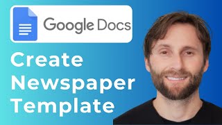 How to Create an Editable Newspaper Template in Google Docs [Full Guide]