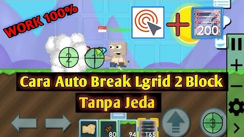 Cara Auto BFG LGRID Di Growtopia Android 2021🔥🔥 NO ROOT !!!