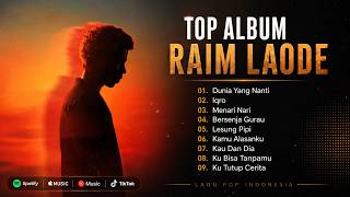 Raim Laode Full Album 2026: Dunia Yang Nanti, Iqro, Bersenja Gurau, Lesung Pipi & Lainnya