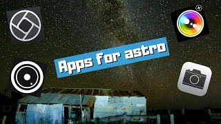 iPhone apps for Astro photography. Halide, Pro Cam 7 and Camera + 2. Which one is the best
