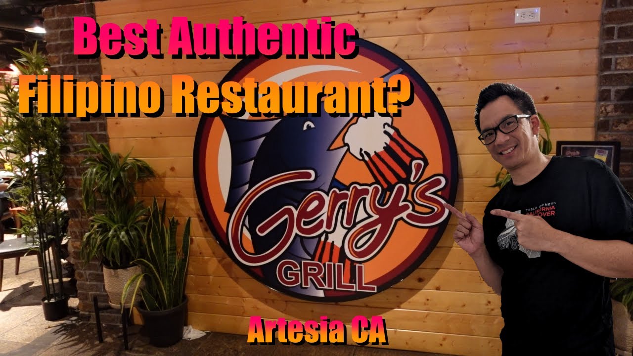 Gerry's Grill Artesia Authentic Filipino Cuisine YouTube