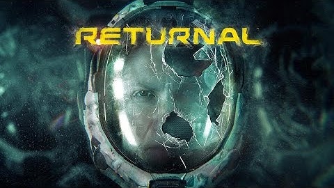 Returnal - Developer Walkthrough Video