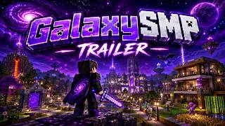 GALAXYSMP - TRAILER S1