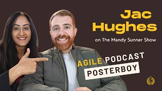 The Jac Hughes from The Everyday Agile - Directors Cut
