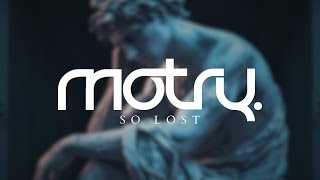 Motry - So Lost (Radio Edit)