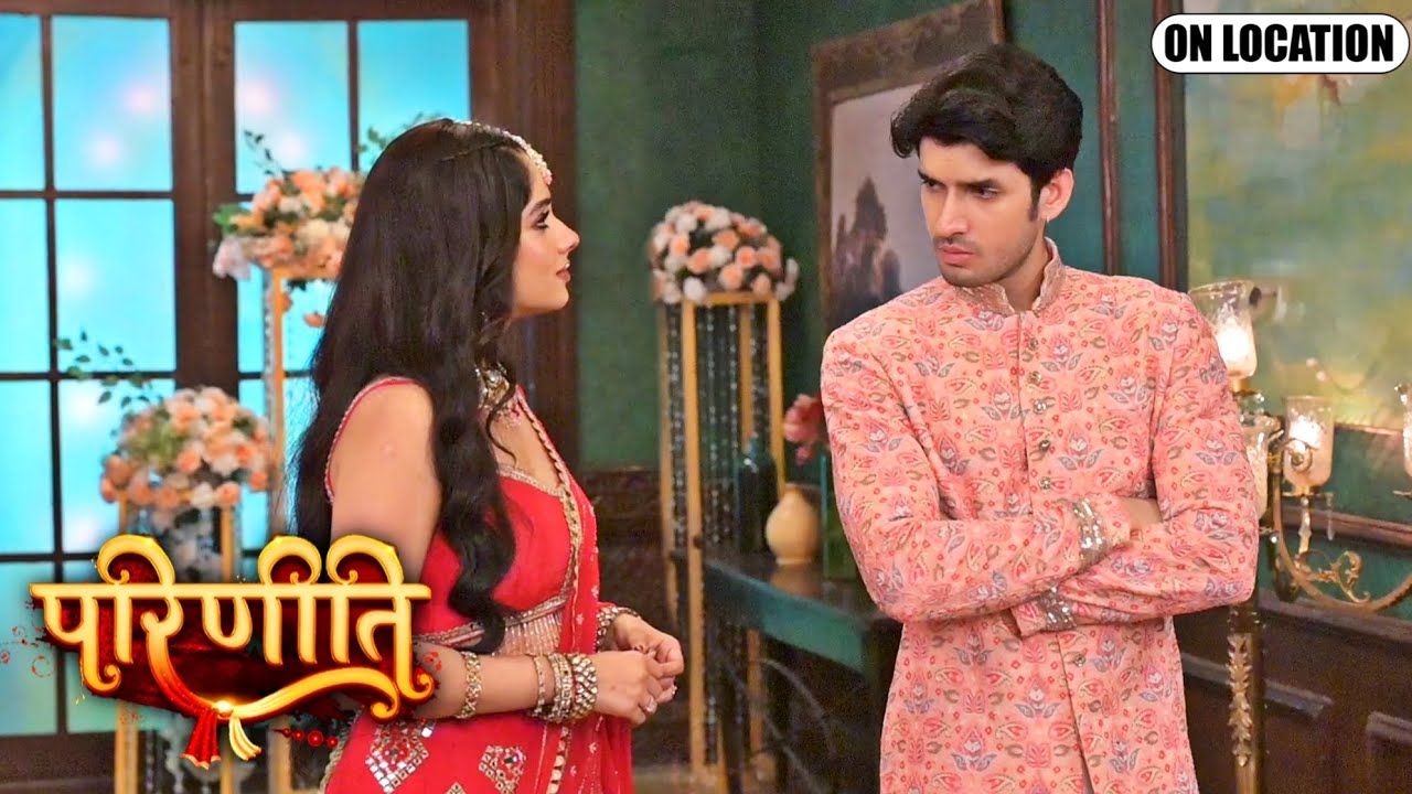 Parineeti | Nisha ने Aditya को Preet से ना मिलने का वादा क्यों करवाया | On Location 