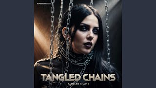 Tangled Chains